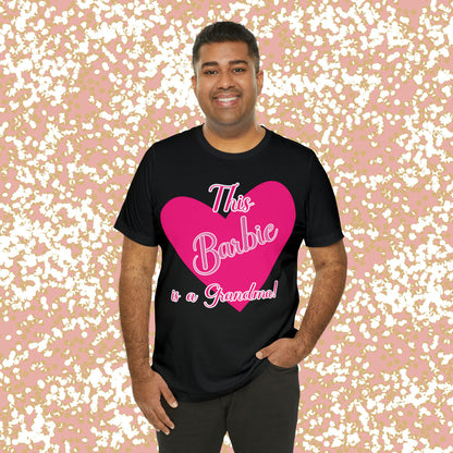 This Barbie is a Grandma Unisex Jersey Short Sleeve Tee