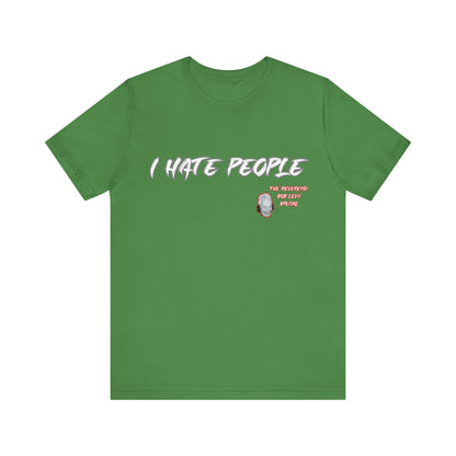 "Embrace the Grump: Reverend Bob Levy's 'I Hate People' Tee" Unisex Jersey Short Sleeve Tee #Skoal