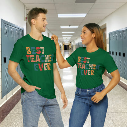 Best Teacher Ever Unisex Jersey Short Sleeve Tee