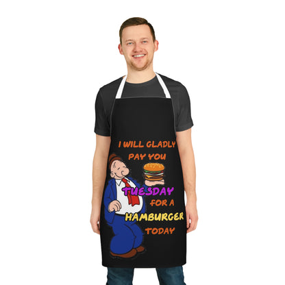 Popeye's Friend Wimpy "I will Gladly Pay you Tuesday for a Hamburger Today" Apron (AOP)