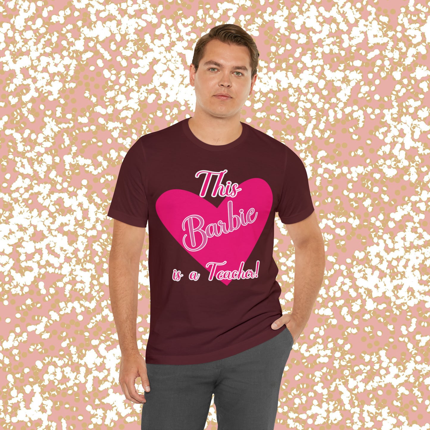 This Barbie is a Teacher Unisex Jersey Short Sleeve Tee gifts for her