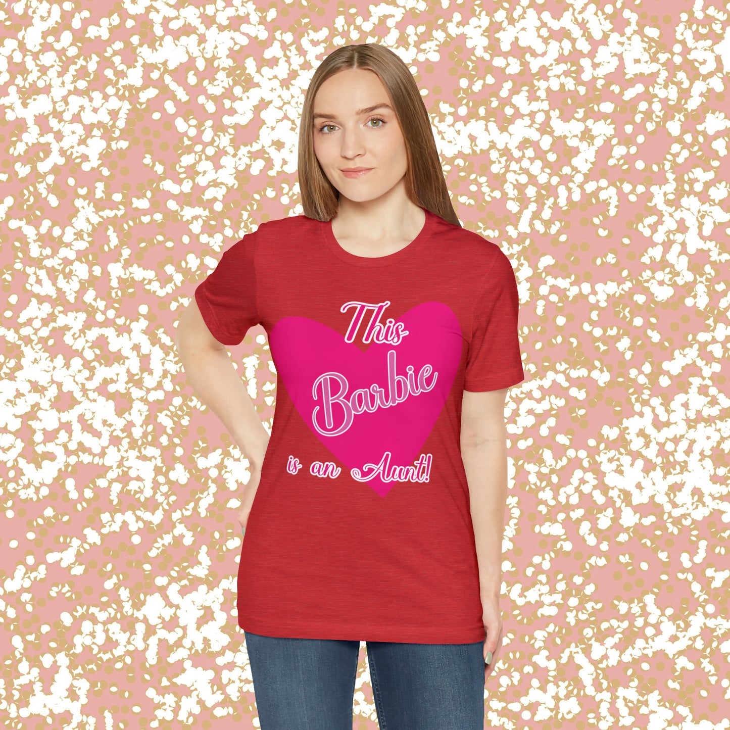 This Barbie is an Aunt Unisex Jersey Short Sleeve Tee Gifts for her