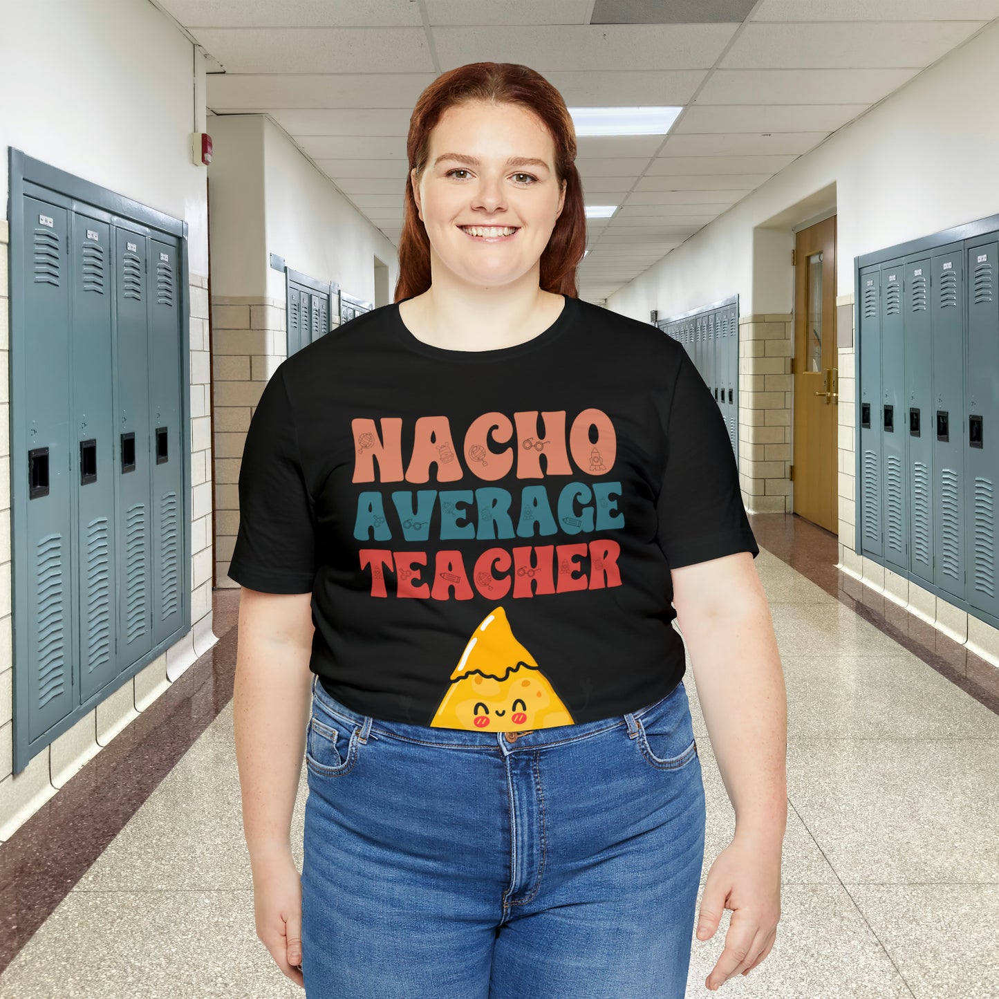 Nacho Average Teacher Back To School Unisex Jersey Short Sleeve Tee, Gifts for teachers, Gifts for Him, Gifts For Her,