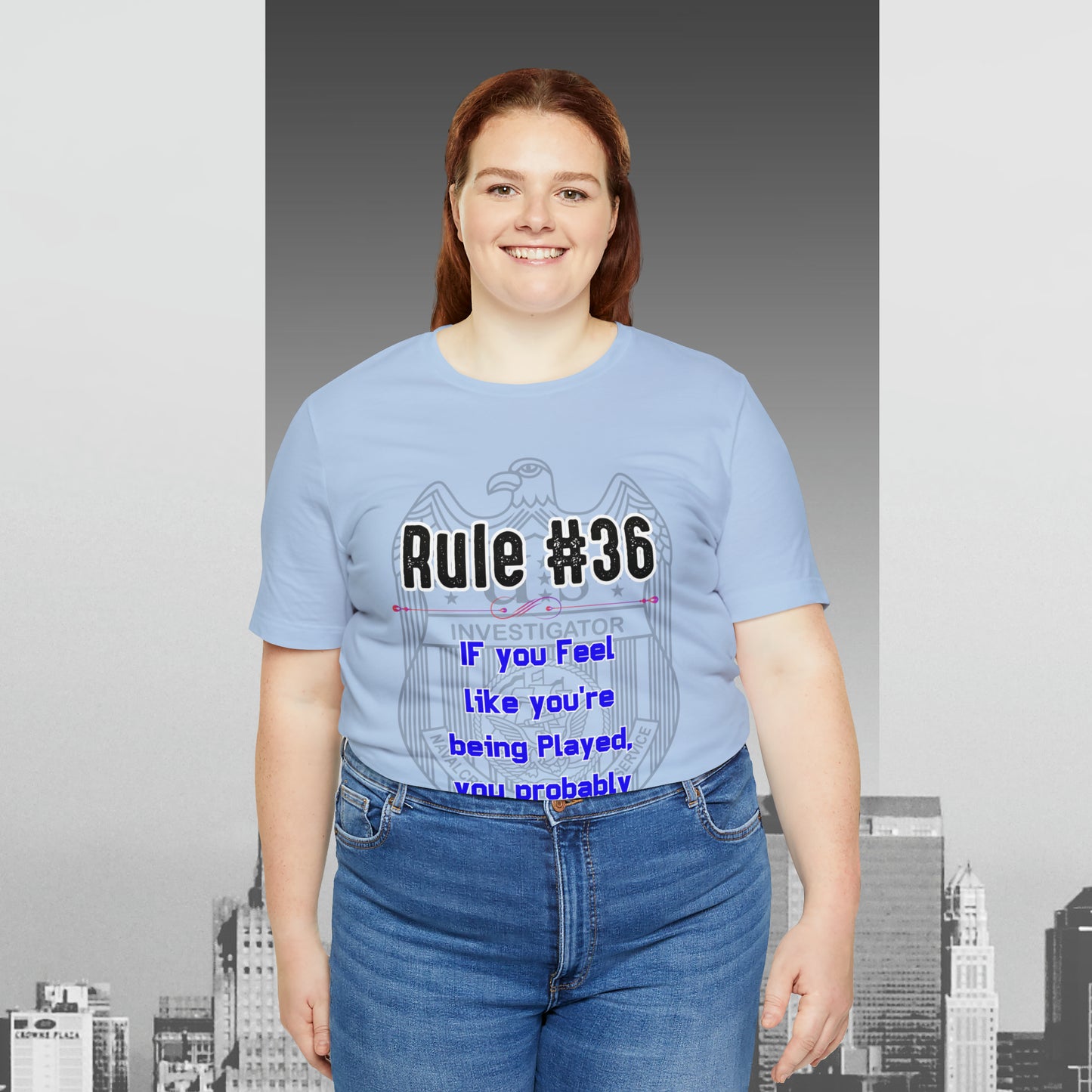 Rules of Gibbs #36 If you feel like you're being played, you probably are Unisex Jersey Short Sleeve Tee