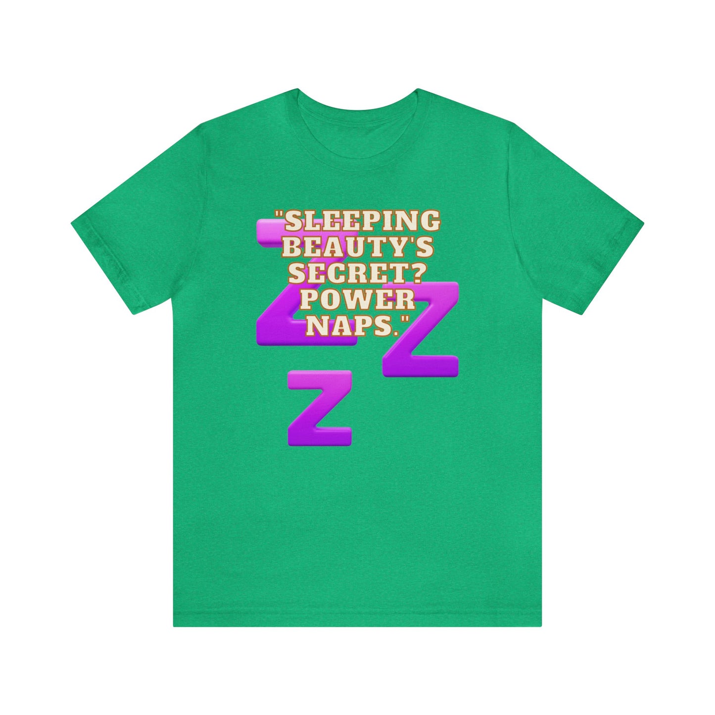 Funny Napping Unisex Jersey Short Sleeve Tee Snooze Couture, Siesta Comedy Apparel, Dreamland Fashion, Tee-hee Naptime Shirt. 17