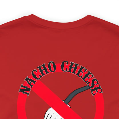Nacho Cheese Unisex Jersey Short Sleeve Tee