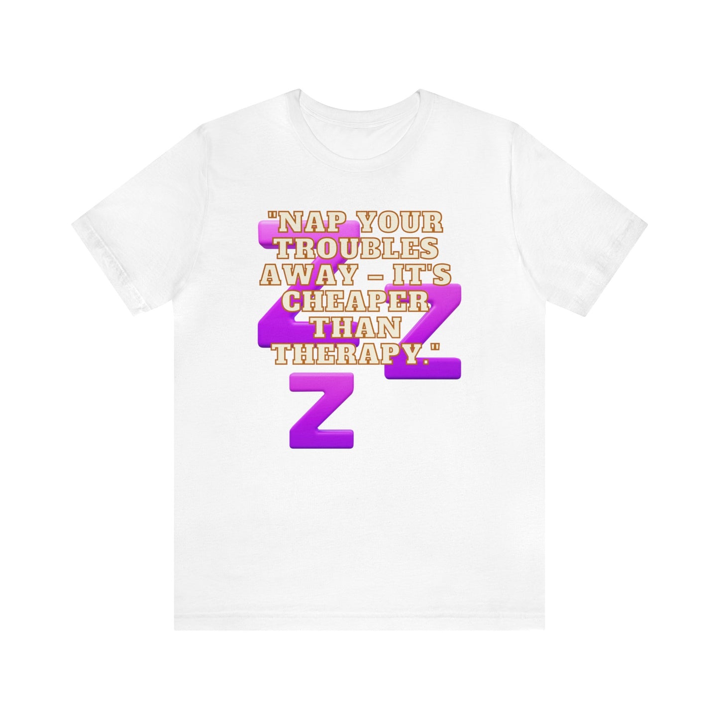 Funny Napping Unisex Jersey Short Sleeve Tee Snooze Couture, Siesta Comedy Apparel, Dreamland Fashion, Tee-hee Naptime Shirt. 22