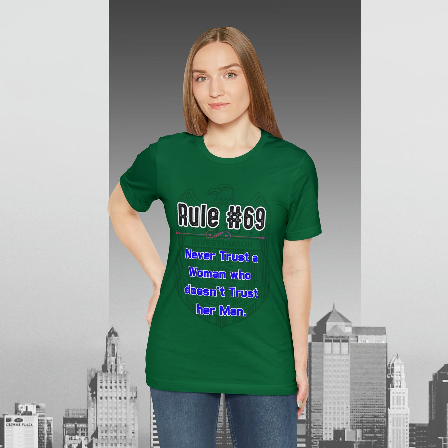 Rules of Gibbs #69 Never Trust a Woman who Doesn't Trust her Man Unisex Jersey Short Sleeve Tee