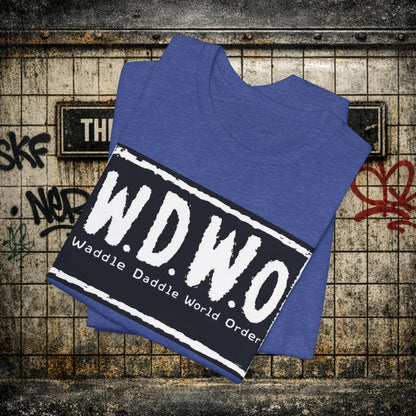 W.D.W.O. Graphic Tee — "Waddle Daddle World Order" The GreaseMan Awakens T‑Shirt