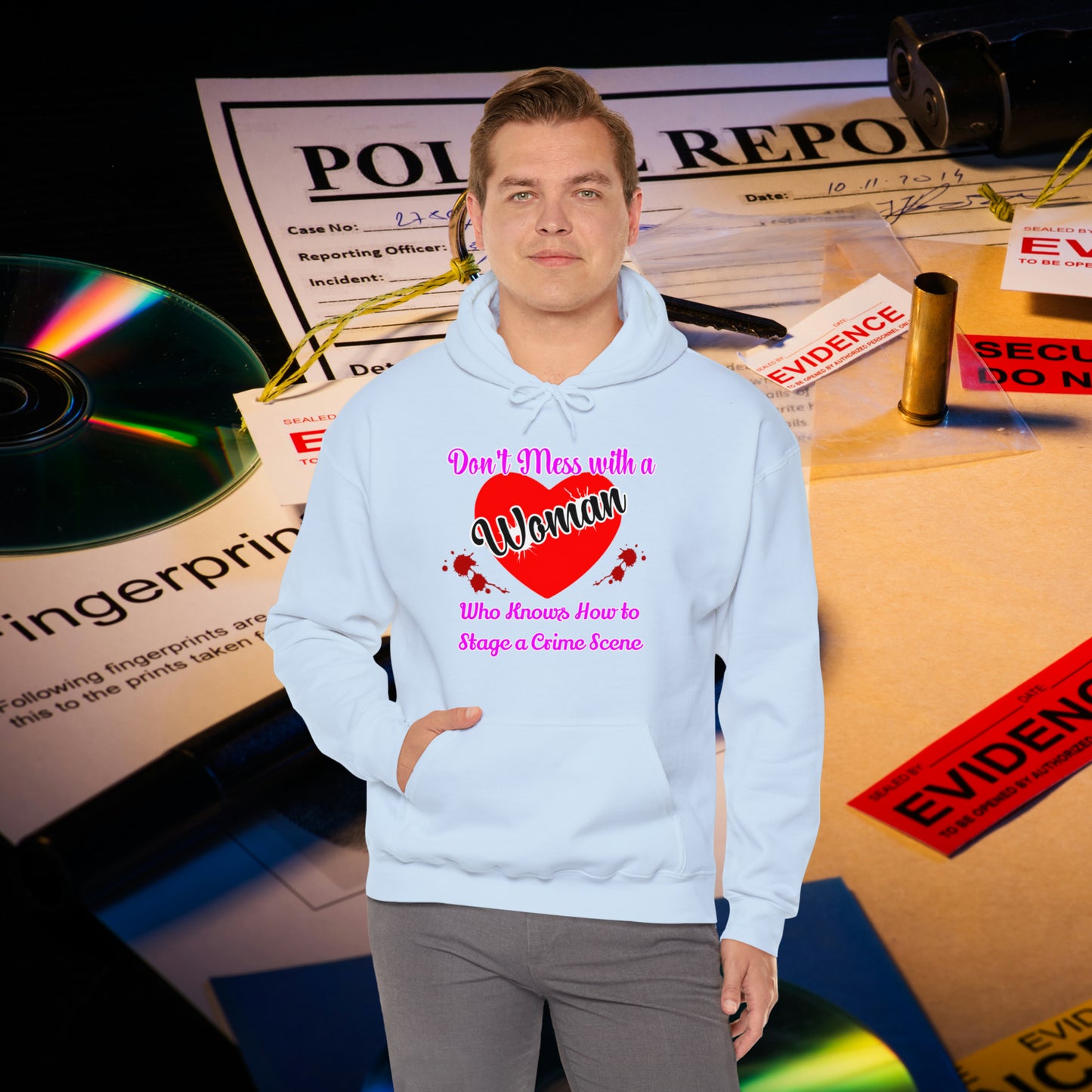 Don't Mess With a Woman who knows how to stage a Crime Scene Unisex Heavy Blend™ Hooded Sweatshirt Gifts for Him Gifts for her