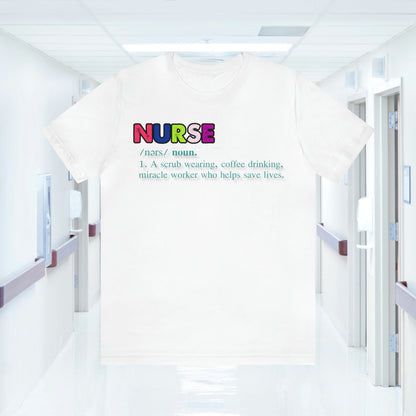 Definition of a Nurse Unisex Jersey Tee Bella+Canvas 3001 Healthcare Gift Medical Students, Soft Fabric, Various Sizes Available