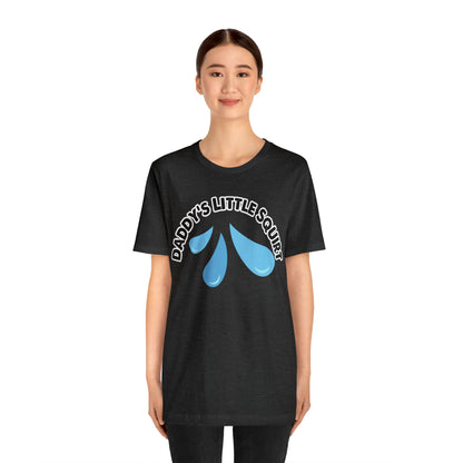 Daddy's Little Squirt Unisex Jersey Short Sleeve Tee