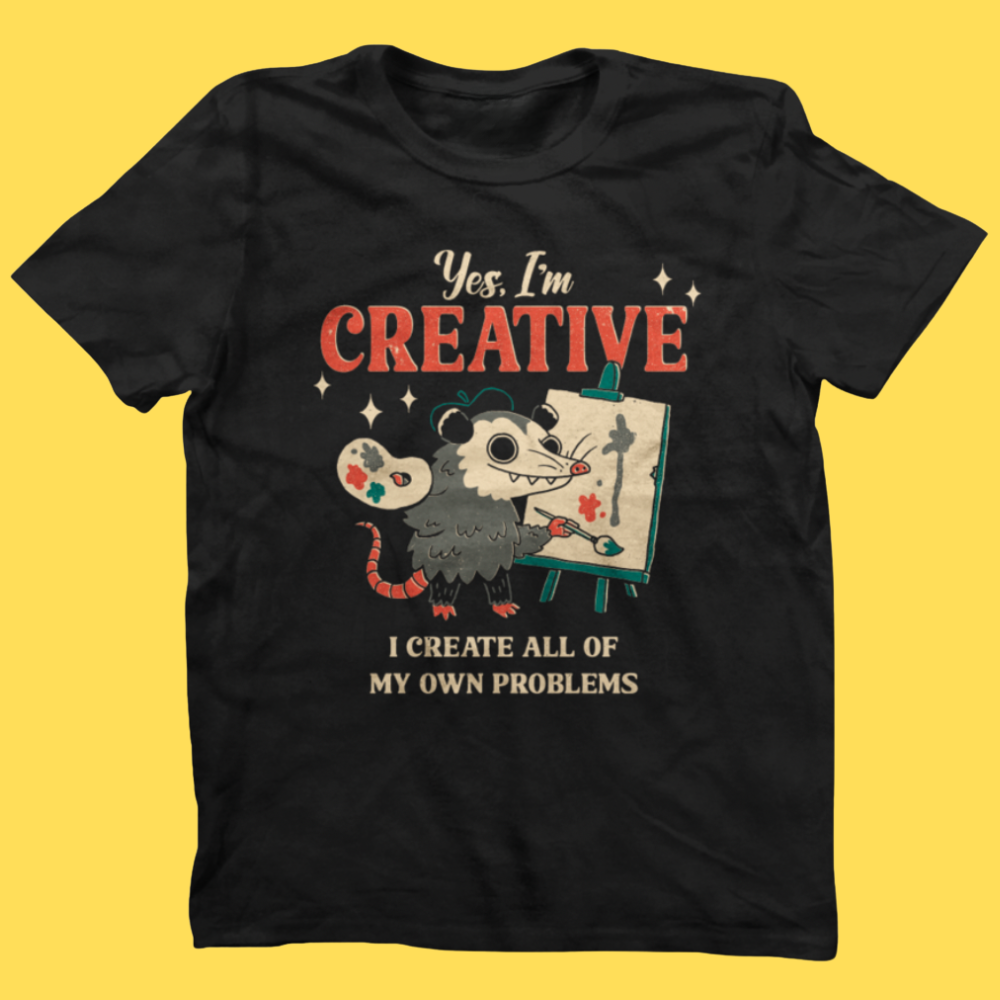 'Yes, I'm Creative' Shirt