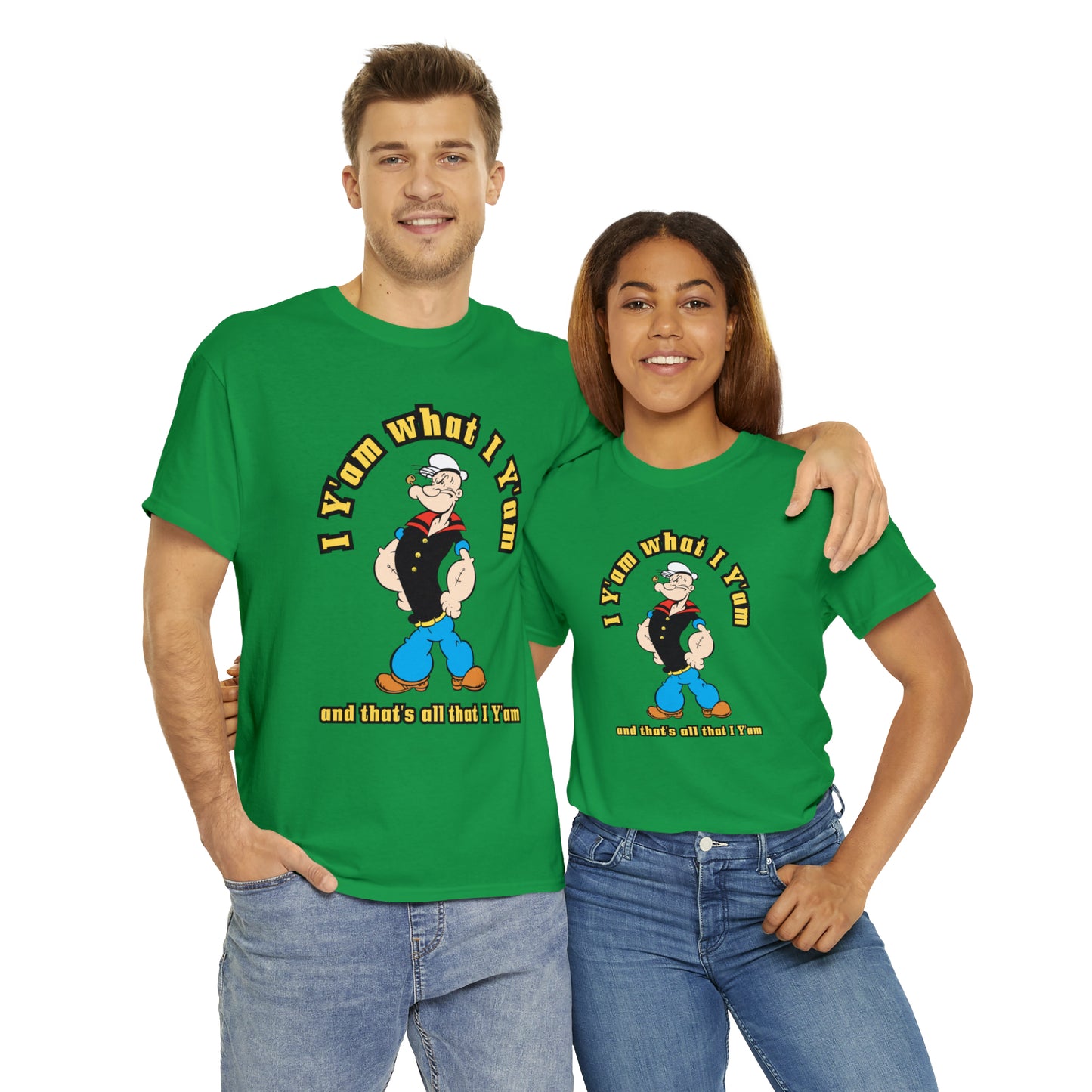 Popeye I Y'am what I Y'am and that's all that I Y'am Unisex Heavy Cotton Tee