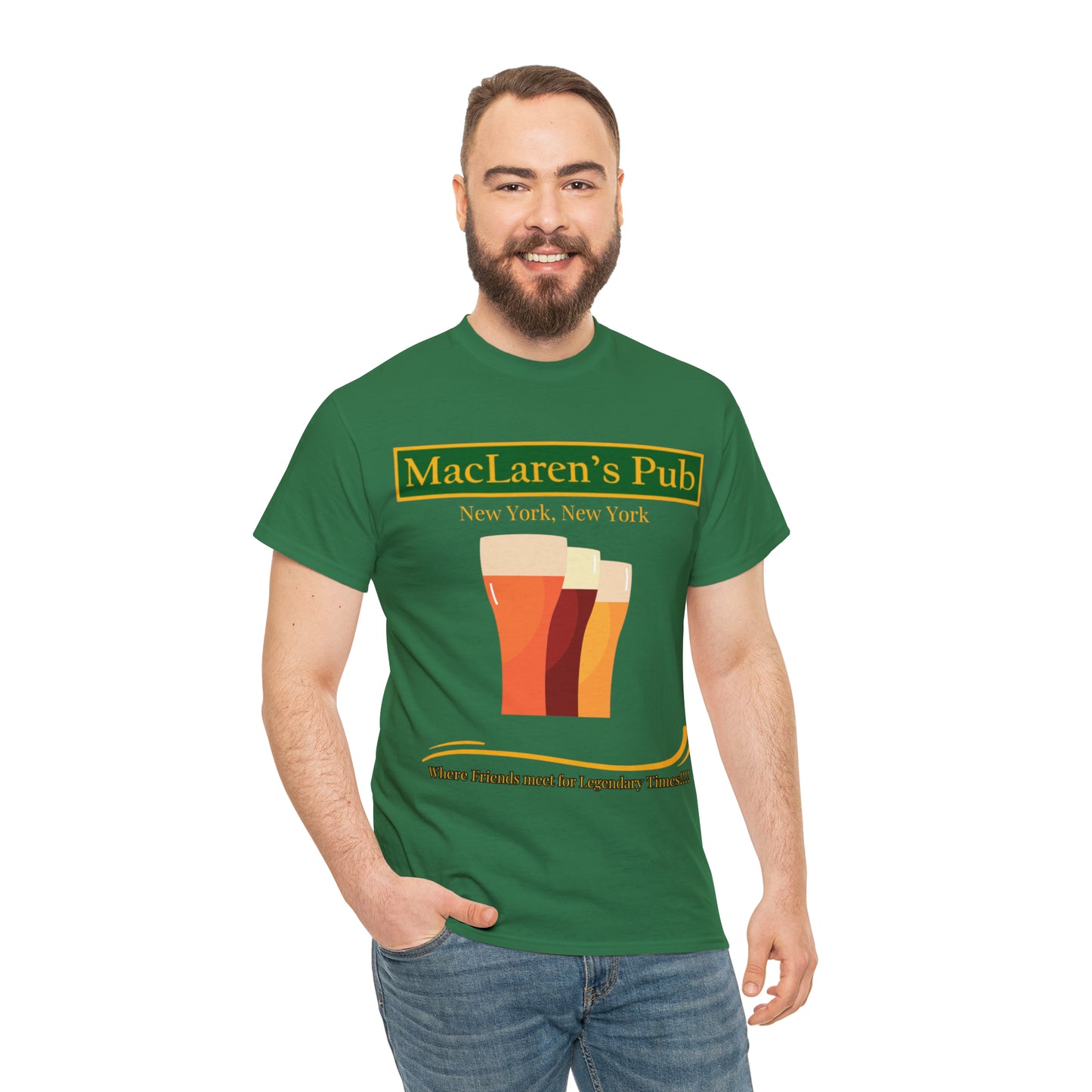 MacLaren's Pub Where Friends meet for Legendary Times!!!! Unisex Heavy Cotton Tee