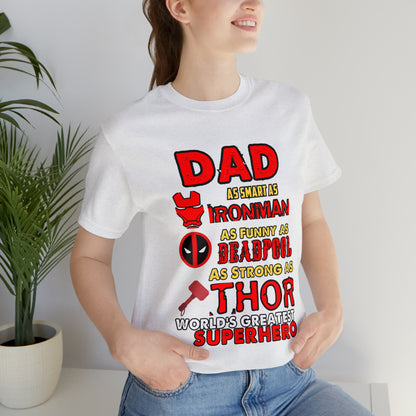 Dad World's Greatest Superhero Unisex Jersey Short Sleeve Tee
