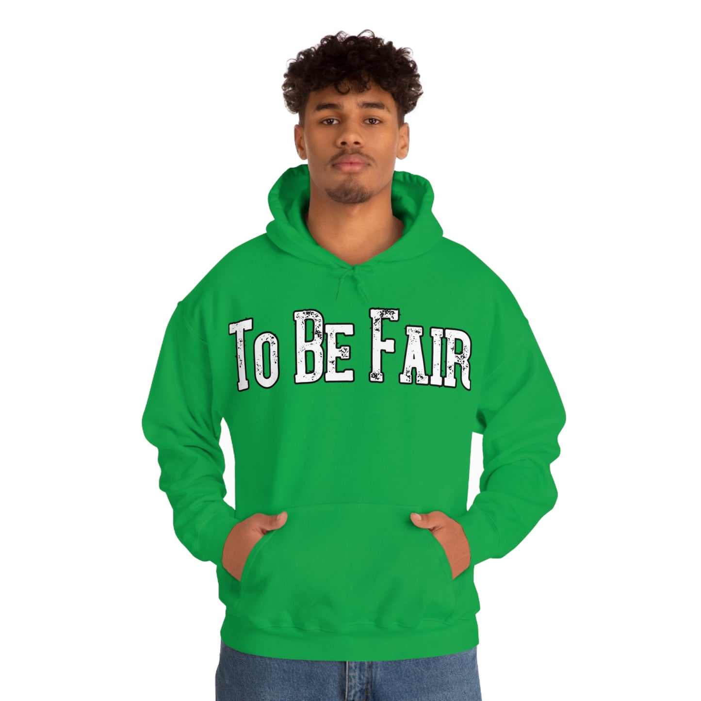 To Be Fair Unisex Heavy Blend™ Hooded Sweatshirt