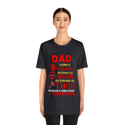 Dad World's Greatest Superhero Unisex Jersey Short Sleeve Tee