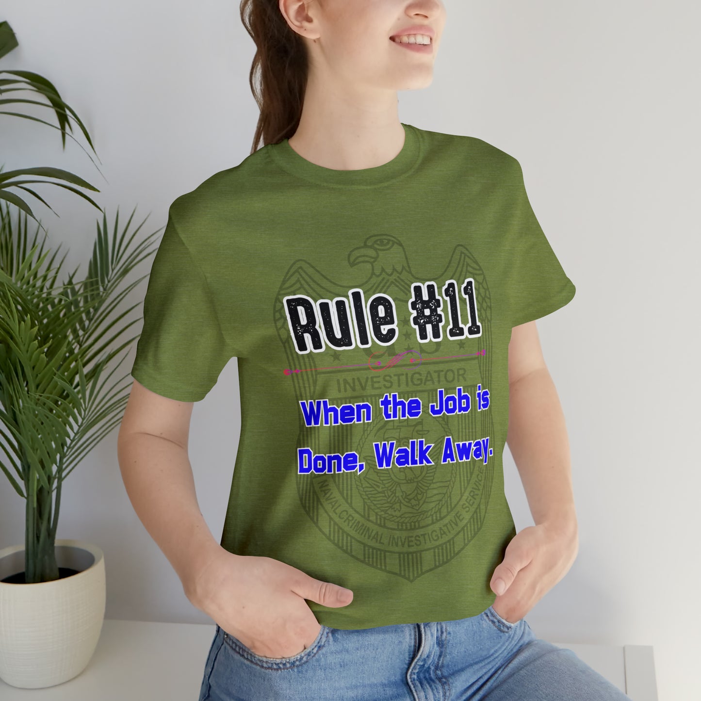 Rules of Gibbs #11 When the Job is Done, Walk Away Unisex Jersey Short Sleeve Tee