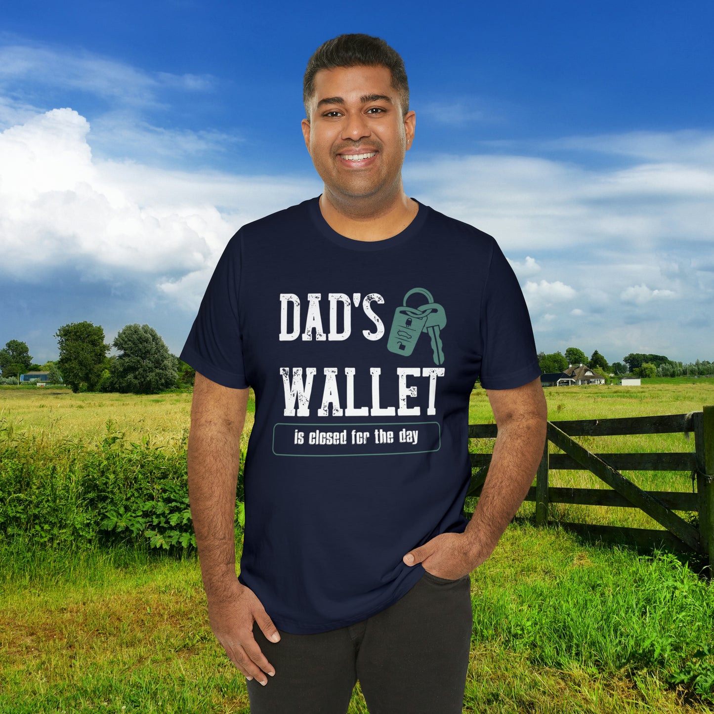 Dad's Wallet Is Closed For the Day /Unisex Jersey Short Sleeve Tee