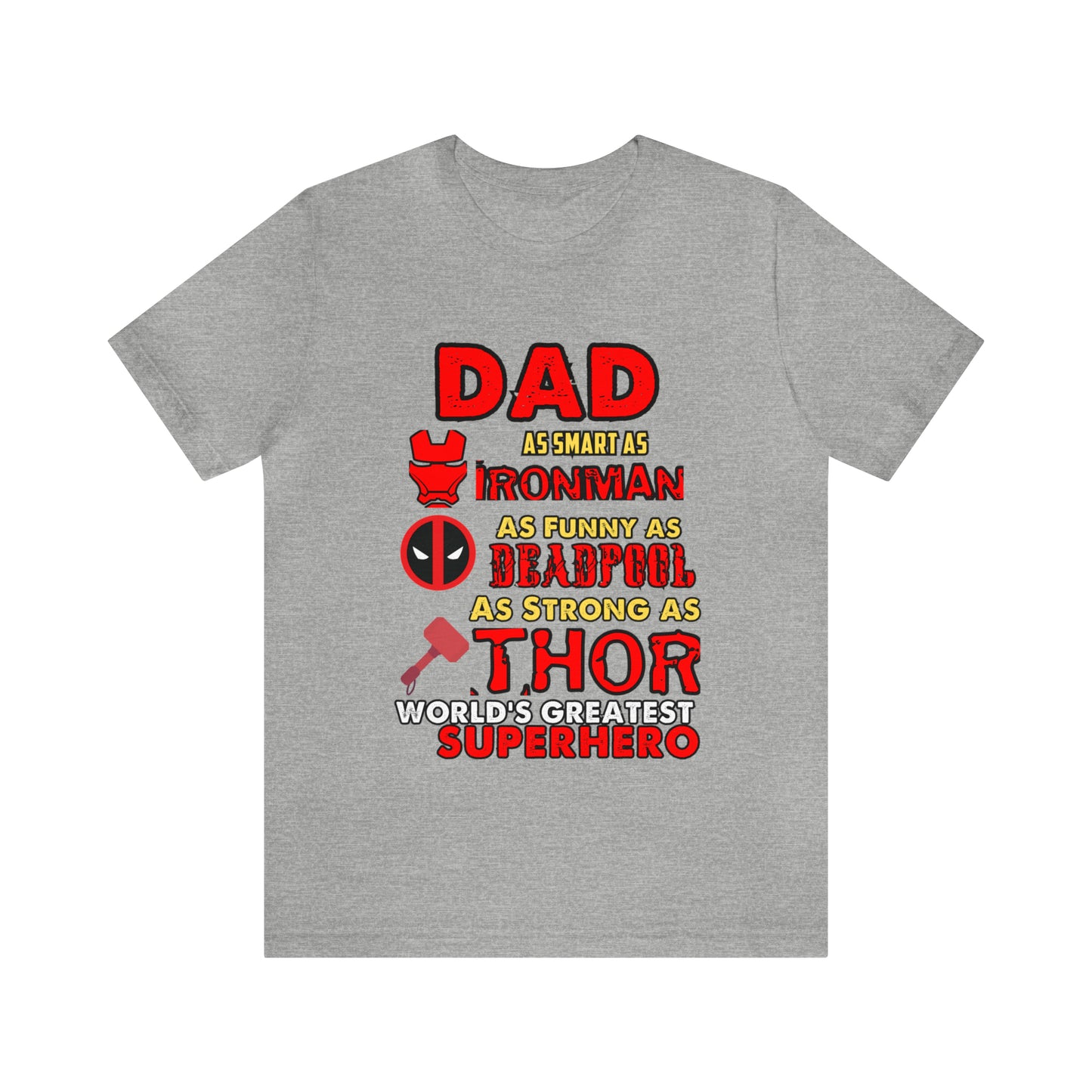 Dad World's Greatest Super Hero Unisex Jersey Short Sleeve Tee