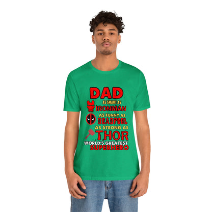 Dad World's Greatest Super Hero Unisex Jersey Short Sleeve Tee
