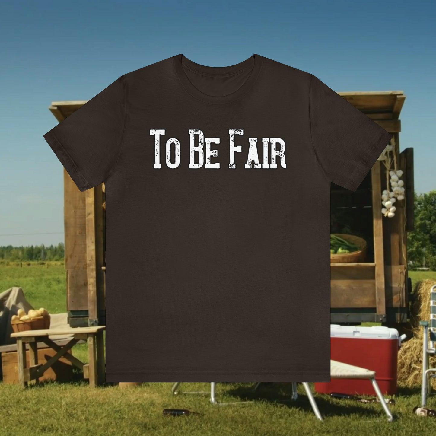 To Be Fair/ Unisex Jersey Short Sleeve Tee