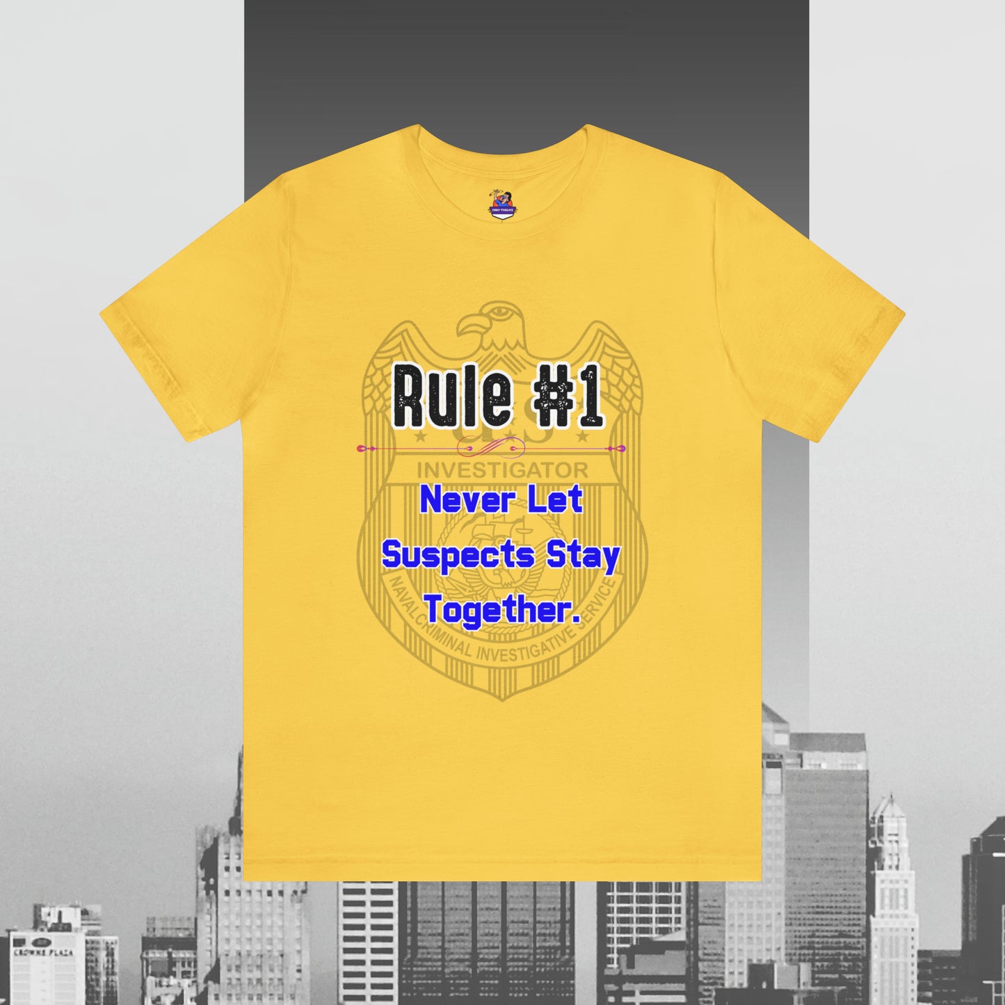 Rules of Gibbs #1 Never Let Suspects stay Together Unisex Jersey Short Sleeve Tee