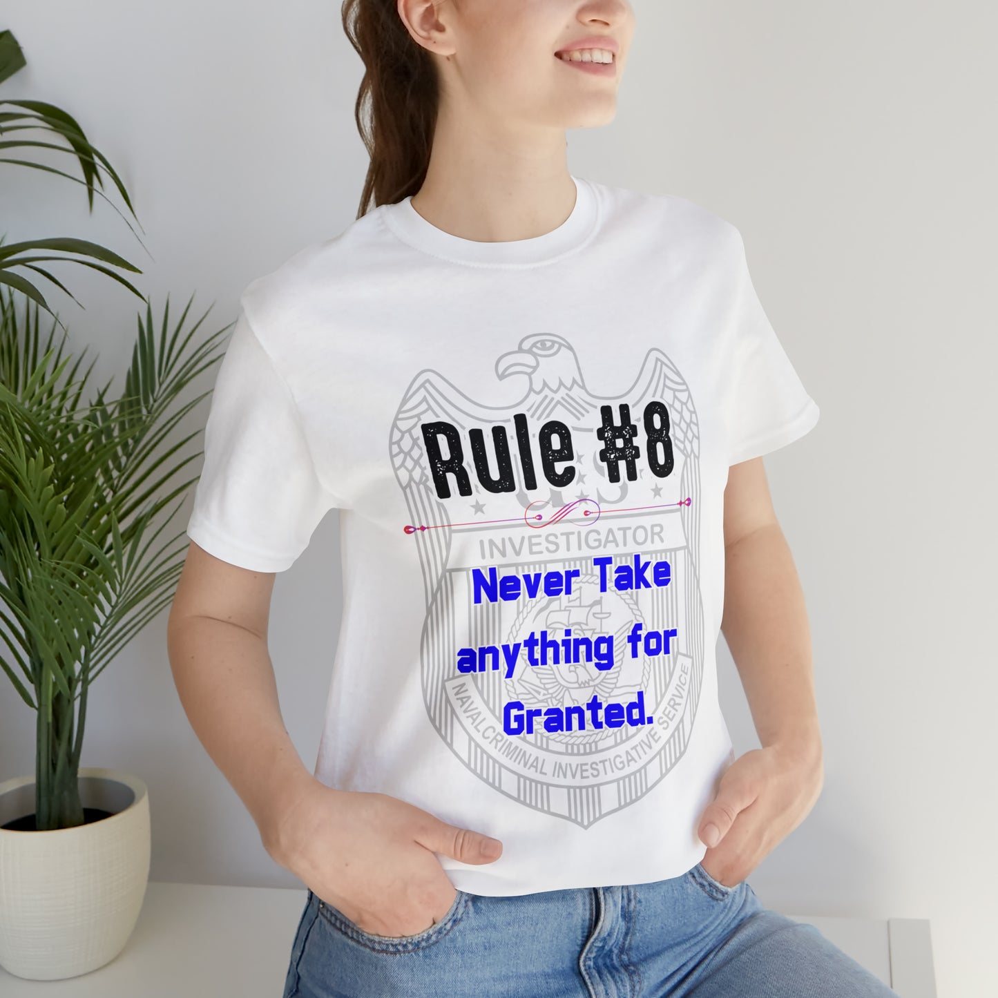 Rules of Gibbs #8 Never Take anything for Granted Unisex Jersey Short Sleeve Tee