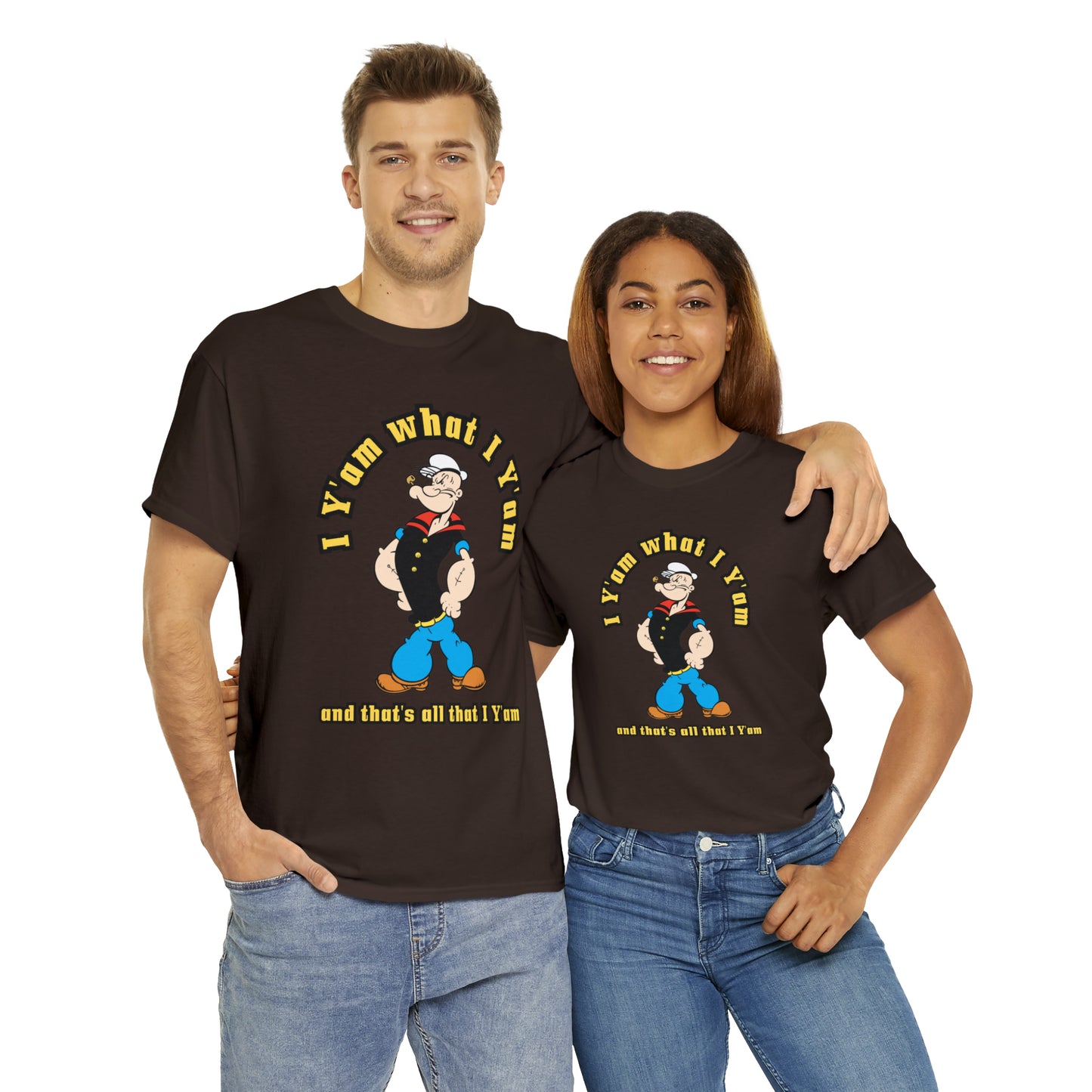 Popeye I Y'am what I Y'am and that's all that I Y'am Unisex Heavy Cotton Tee