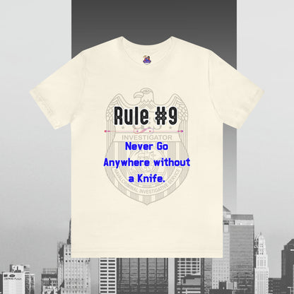 Rules of Gibbs #9 Never go anywhere without a Knife. Unisex Jersey Short Sleeve Tee