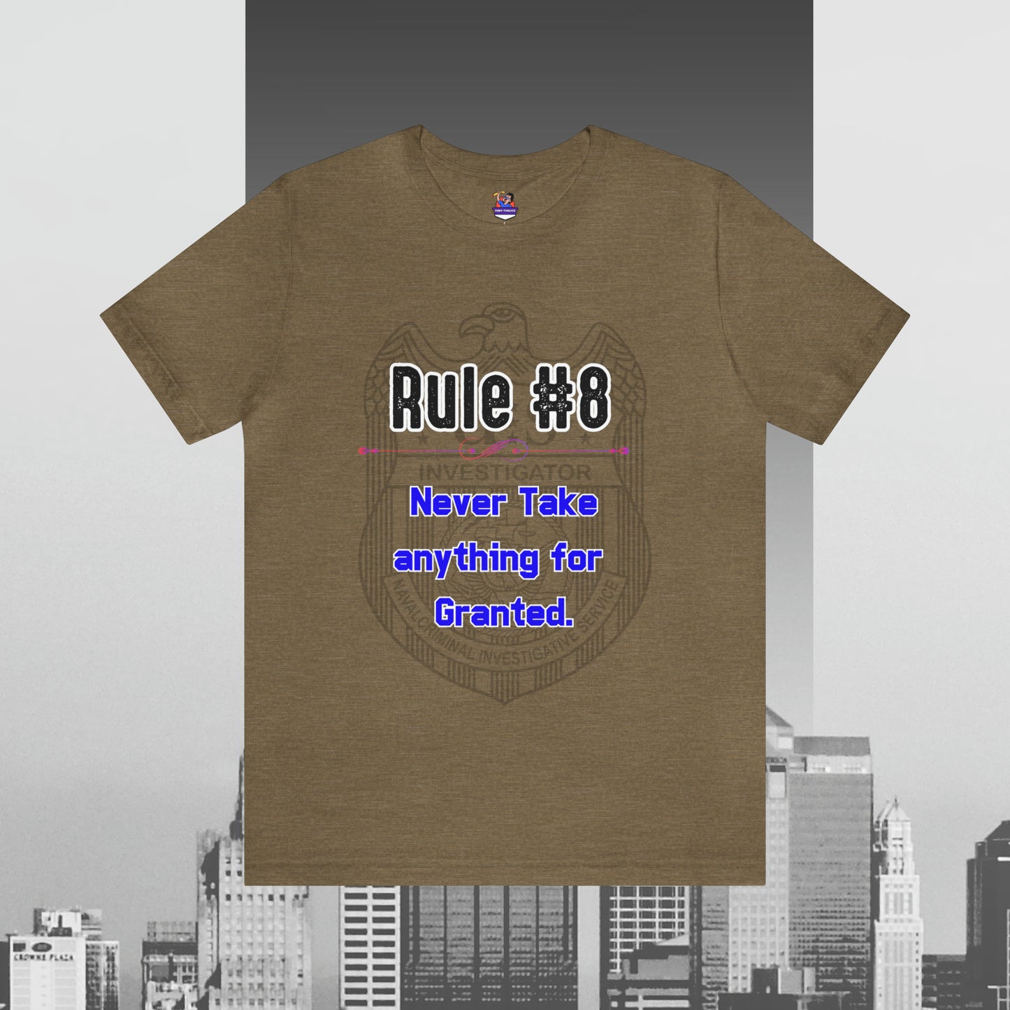 Rules of Gibbs #8 Never Take anything for Granted Unisex Jersey Short Sleeve Tee