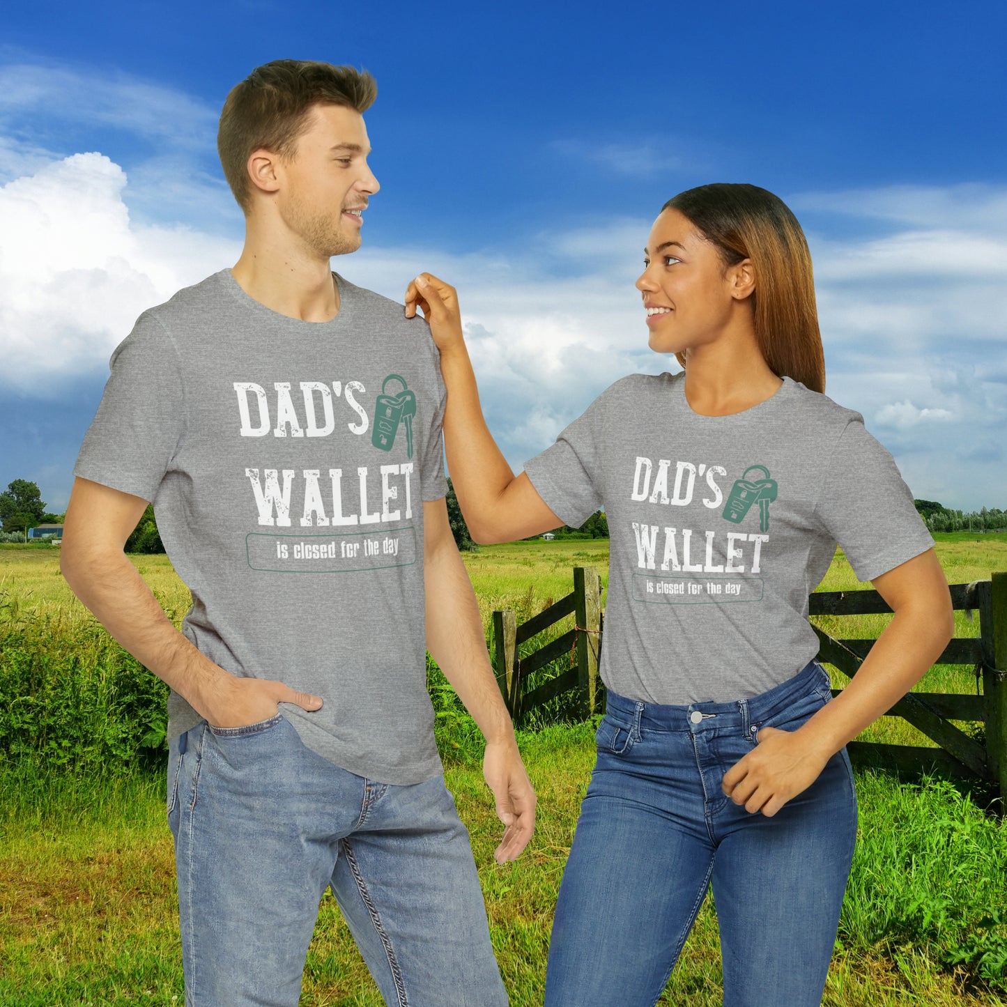 Dad's Wallet Is Closed For the Day /Unisex Jersey Short Sleeve Tee