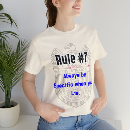 Rules of Gibbs #7 Always be Specific When you Lie Unisex Jersey Short Sleeve Tee