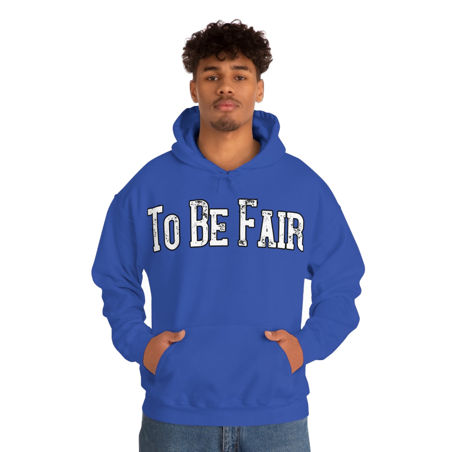 To Be Fair Unisex Heavy Blend™ Hooded Sweatshirt