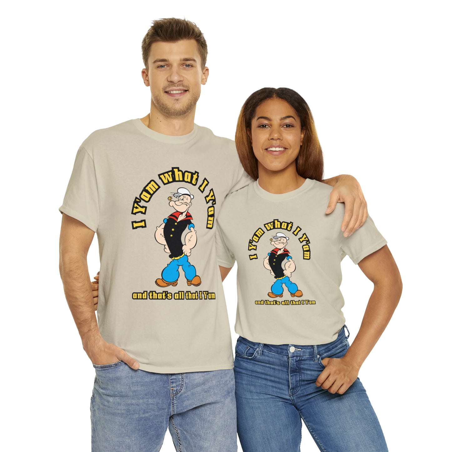 Popeye I Y'am what I Y'am and that's all that I Y'am Unisex Heavy Cotton Tee