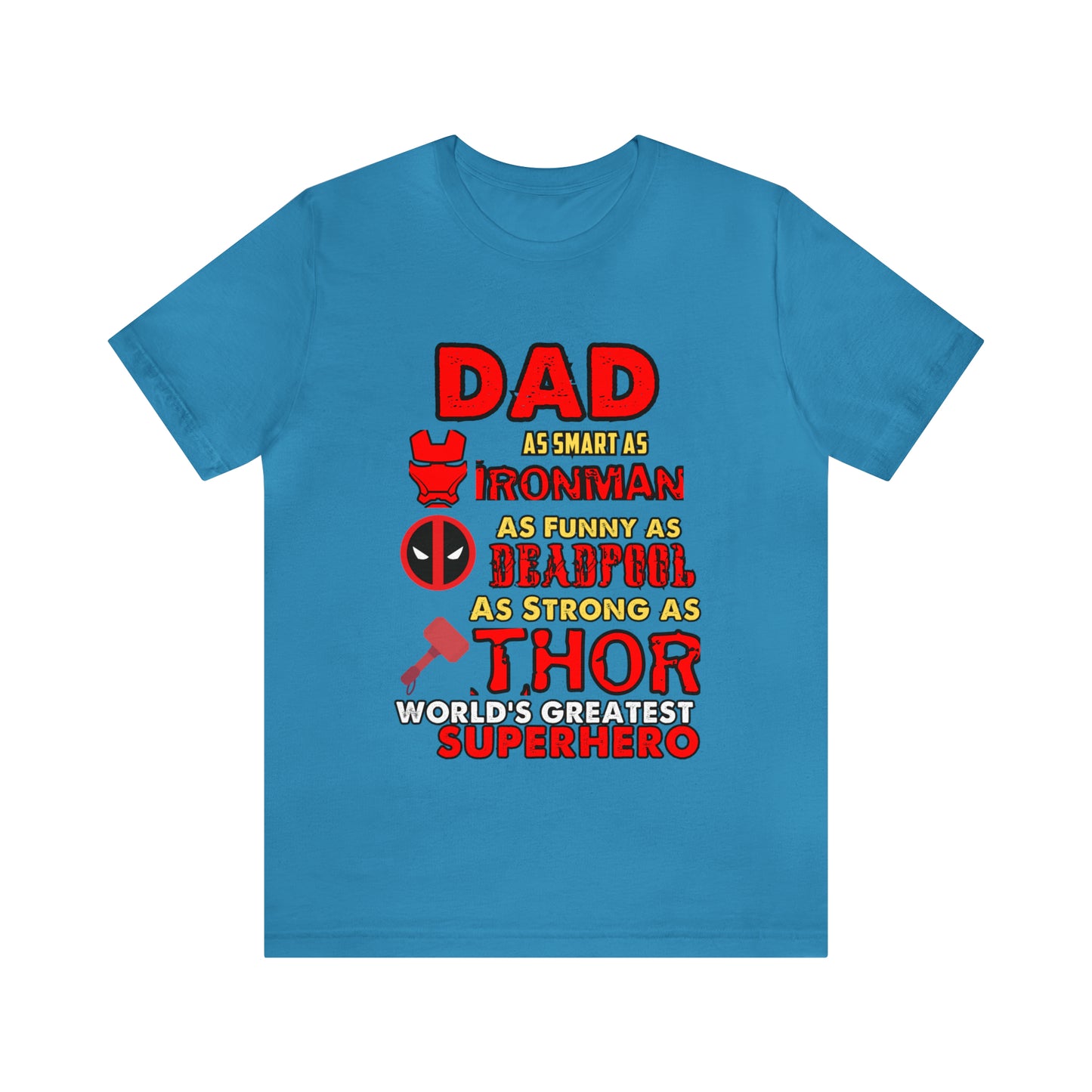 Dad World's Greatest Super Hero Unisex Jersey Short Sleeve Tee