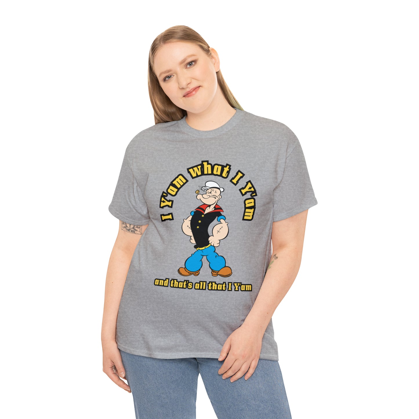 Popeye I Y'am what I Y'am and that's all that I Y'am Unisex Heavy Cotton Tee