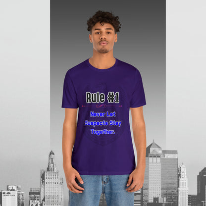 Rules of Gibbs #1 Never Let Suspects stay Together Unisex Jersey Short Sleeve Tee