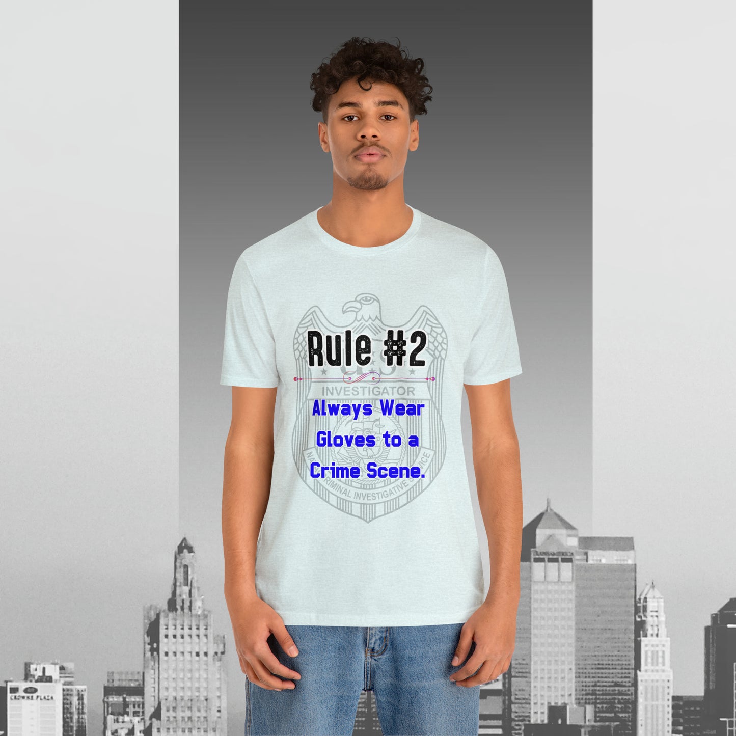 Rules of Gibbs #2 Always wear Gloves to a Crime Scene Unisex Jersey Short Sleeve Tee