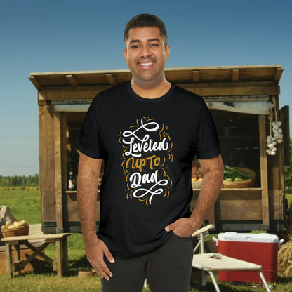 Leveled UP to Dad / Unisex Jersey Short Sleeve Tee