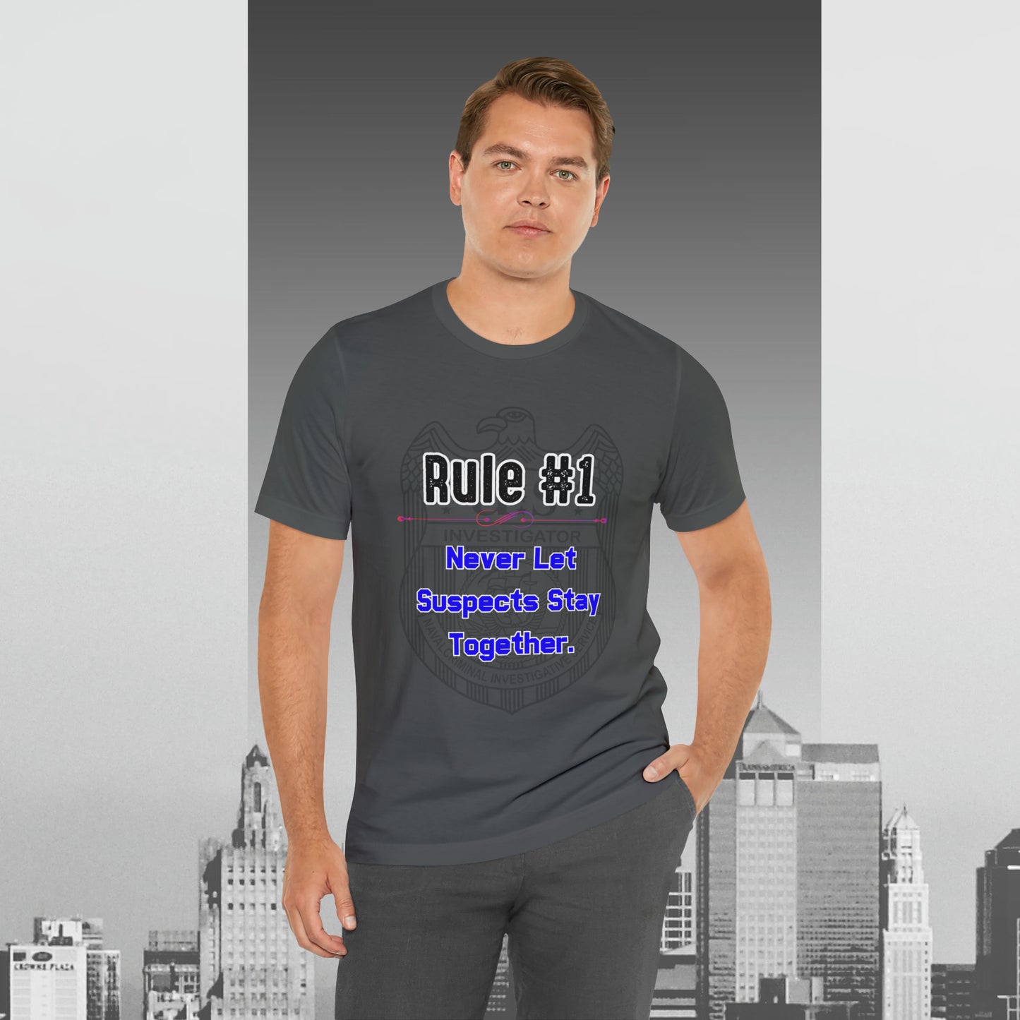 Rules of Gibbs #1 Never Let Suspects stay Together Unisex Jersey Short Sleeve Tee