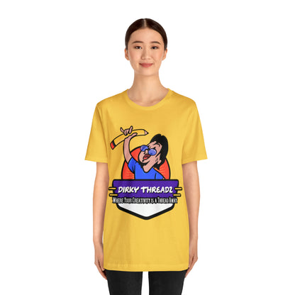 Dirky Threadz Unisex Jersey Short Sleeve Tee