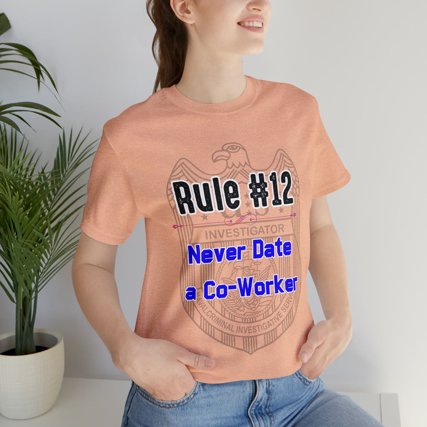 Rules of Gibbs #12 Never Date a Co-Worker Unisex Jersey Short Sleeve Tee