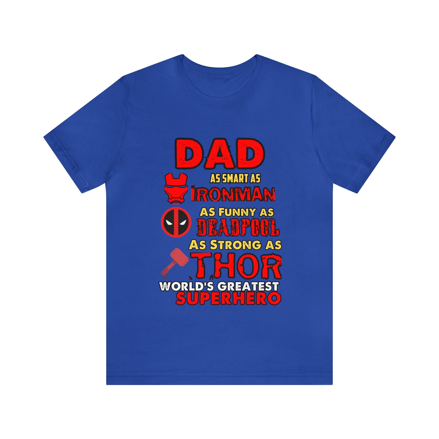 Dad World's Greatest Super Hero Unisex Jersey Short Sleeve Tee