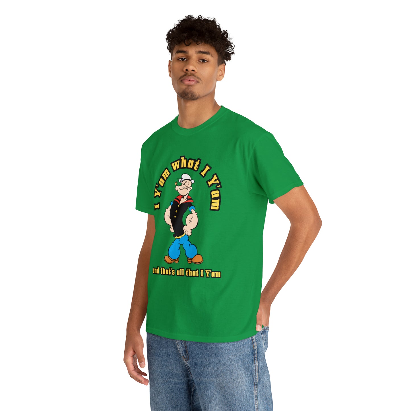 Popeye I Y'am what I Y'am and that's all that I Y'am Unisex Heavy Cotton Tee