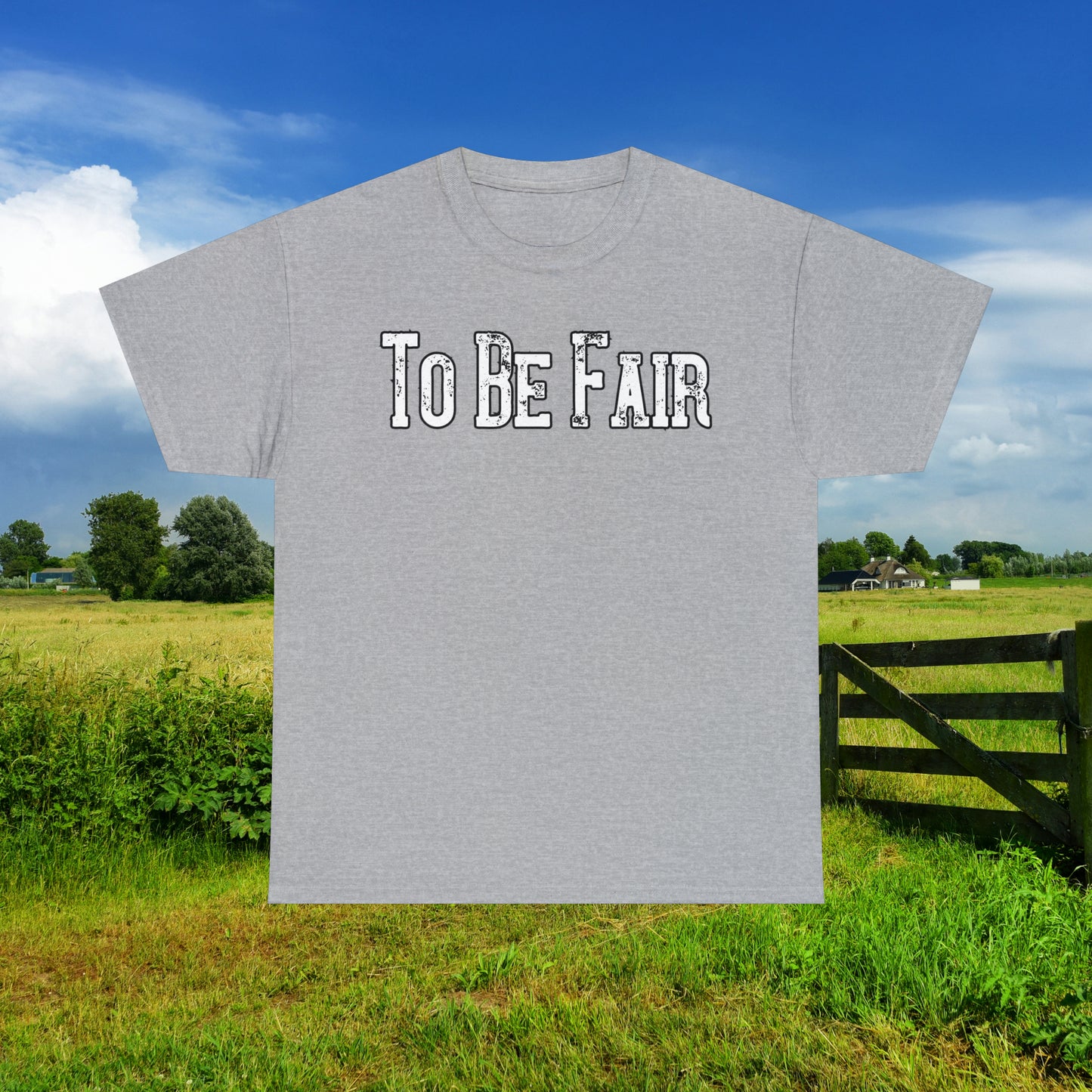 To Be Fair Unisex Heavy Cotton Tee