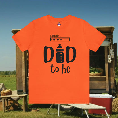 Dad To BE/ Unisex Jersey Short Sleeve Tee