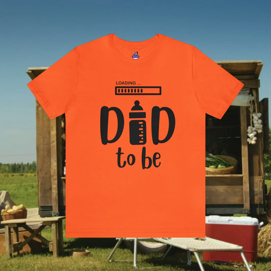 Dad To BE/ Unisex Jersey Short Sleeve Tee