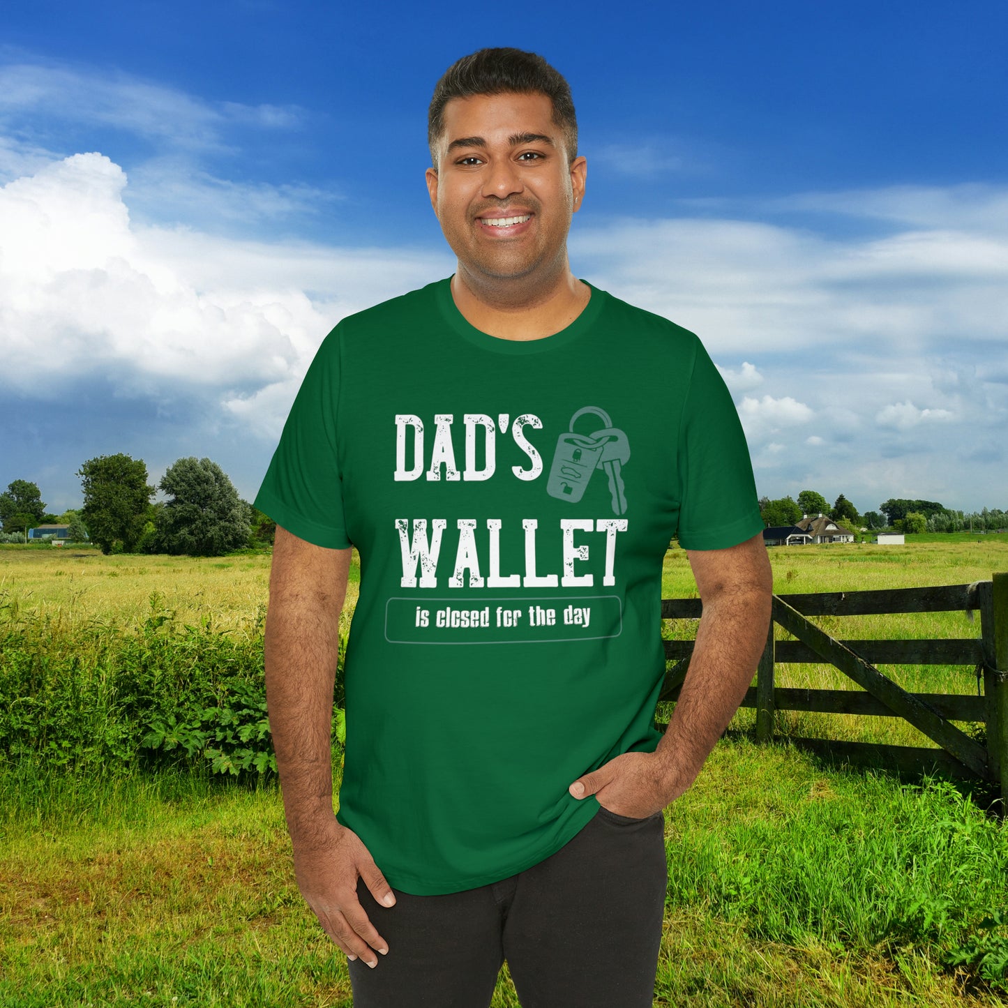 Dad's Wallet Is Closed For the Day /Unisex Jersey Short Sleeve Tee